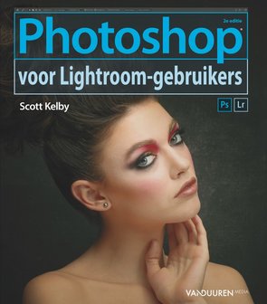 Photoshop voor Lightroom-gebruikers door Scott Kelby, 2e editie